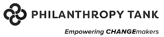 PHILANTHROPY TANK EMPOWERING CHANGEMAKERS