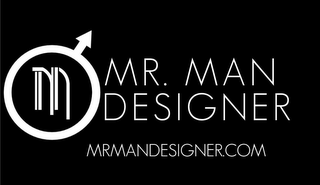 M MR. MAN DESIGNER MRMANDESIGNER.COM