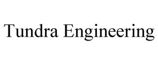 TUNDRA ENGINEERING