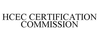 HCEC CERTIFICATION COMMISSION