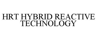 HRT HYBRID REACTIVE TECHNOLOGY