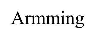 ARMMING