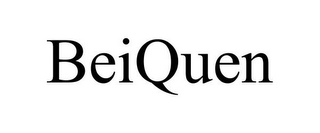 BEIQUEN