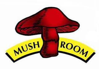 MUSH ROOM