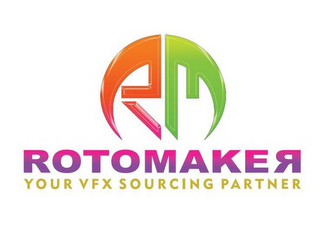 RM ROTOMAKER YOUR VFX SOURCING PARTNER