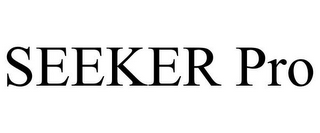 SEEKER PRO