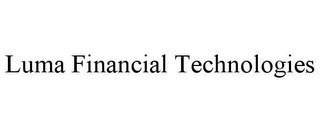 LUMA FINANCIAL TECHNOLOGIES