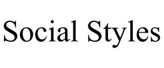 SOCIAL STYLES