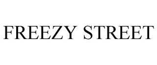 FREEZY STREET