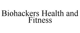 BIOHACKERS HEALTH AND FITNESS