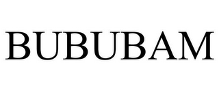 BUBUBAM