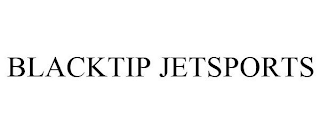 BLACKTIP JETSPORTS