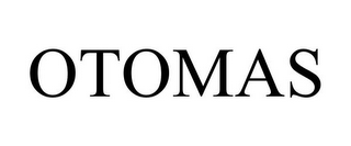 OTOMAS