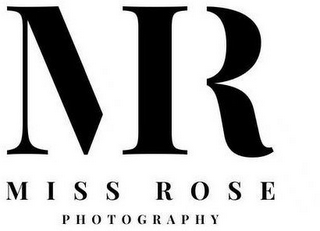 MR MISS ROSE PHOTOGRAPHY