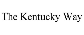 THE KENTUCKY WAY