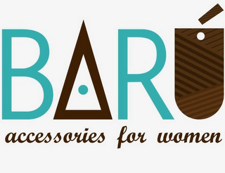 BARÚ ACCESSORIES FOR WOMEN