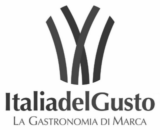 ITALIADELGUSTO LA GASTRONOMIA DI MARCA