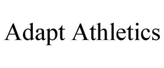 ADAPT ATHLETICS