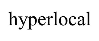 HYPERLOCAL