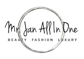 MR. JAN ALL IN ONE BEAUTY FASHION LUXURY