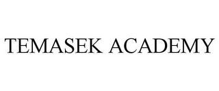 TEMASEK ACADEMY