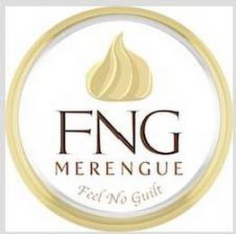 FNG MERENGUE FEEL NO GUILT