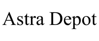ASTRA DEPOT