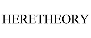 HERETHEORY