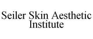 SEILER SKIN AESTHETIC INSTITUTE