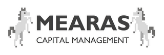 MEARAS CAPITAL MANAGEMENT