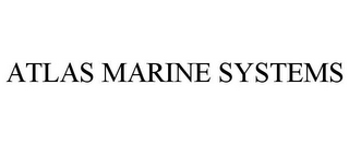 ATLAS MARINE SYSTEMS