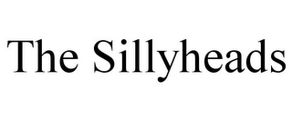 THE SILLYHEADS