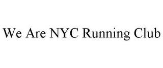 WE ARE NYC RUNNING CLUB