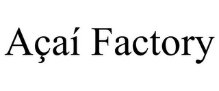 AÇAÍ FACTORY