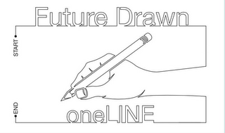 START FUTURE DRAWN ONELINE END