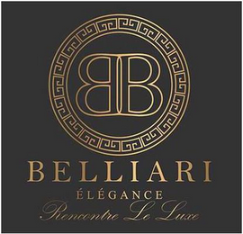 BB BELLIARI ÉLÉGANCE RENCONTRE LE LUXE