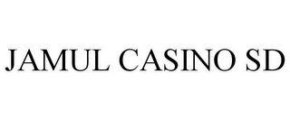 JAMUL CASINO SD