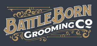 BATTLE BORN GROOMING CO