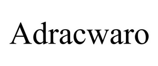 ADRACWARO