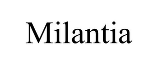 MILANTIA