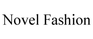 NOVEL FASHION