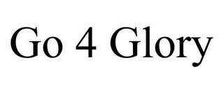 GO 4 GLORY