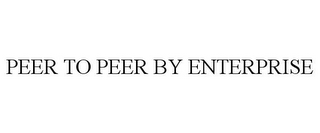 PEER TO PEER BY ENTERPRISE