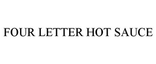 FOUR LETTER HOT SAUCE