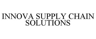 INNOVA SUPPLY CHAIN SOLUTIONS