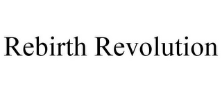 REBIRTH REVOLUTION