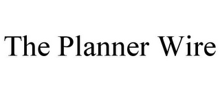 THE PLANNER WIRE