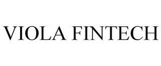 VIOLA FINTECH