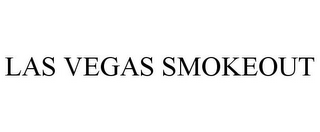 LAS VEGAS SMOKEOUT