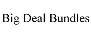 BIG DEAL BUNDLES